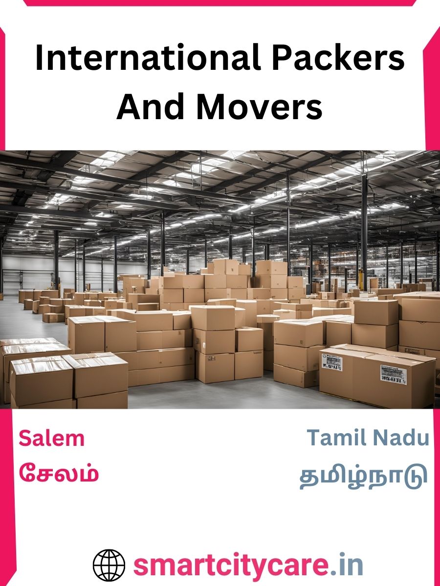 Expert International Packers and Movers in Salem for Secure Relocation