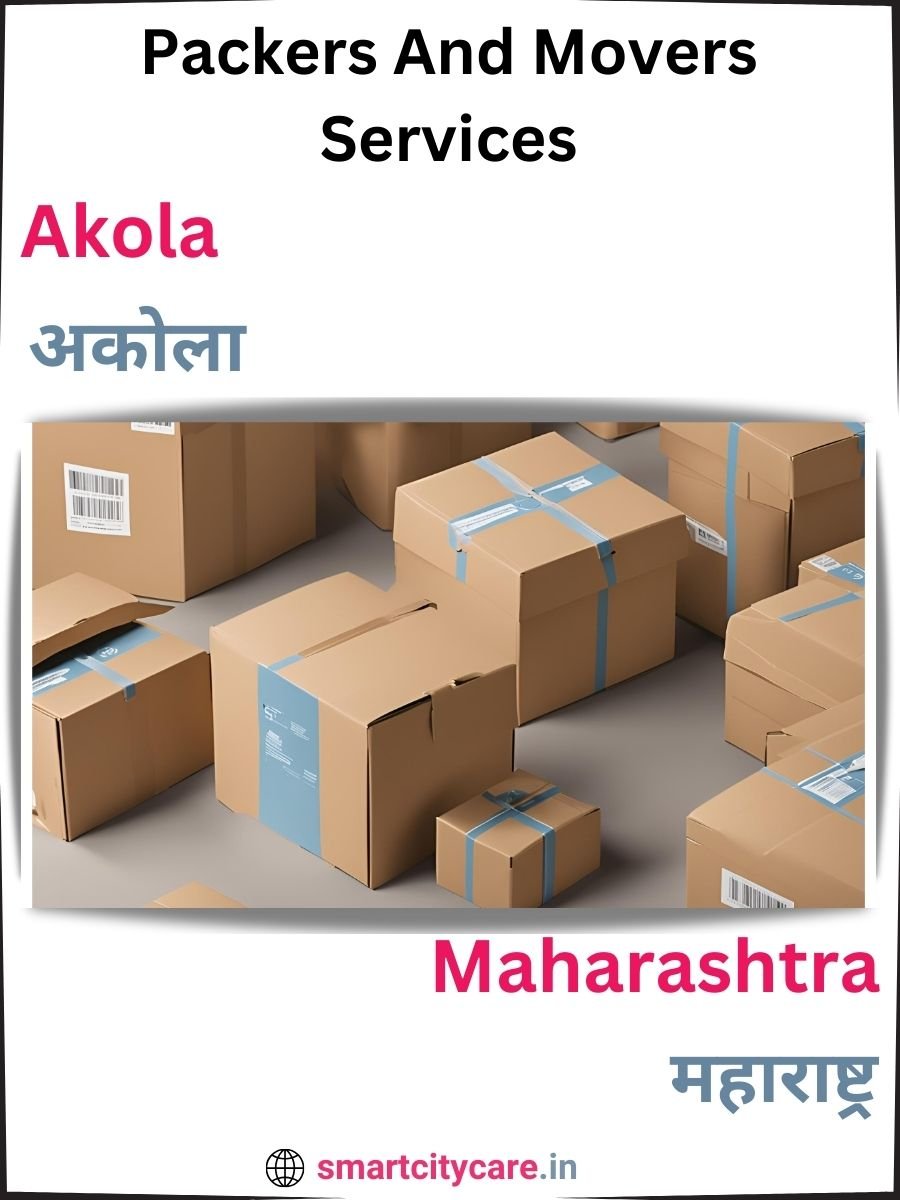 Seamless Relocation Solutions in Akola