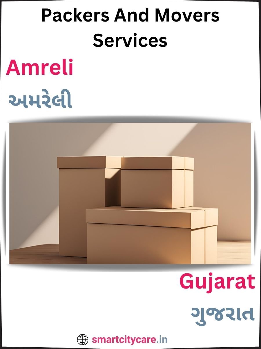 Seamless Relocation Solutions in Amreli