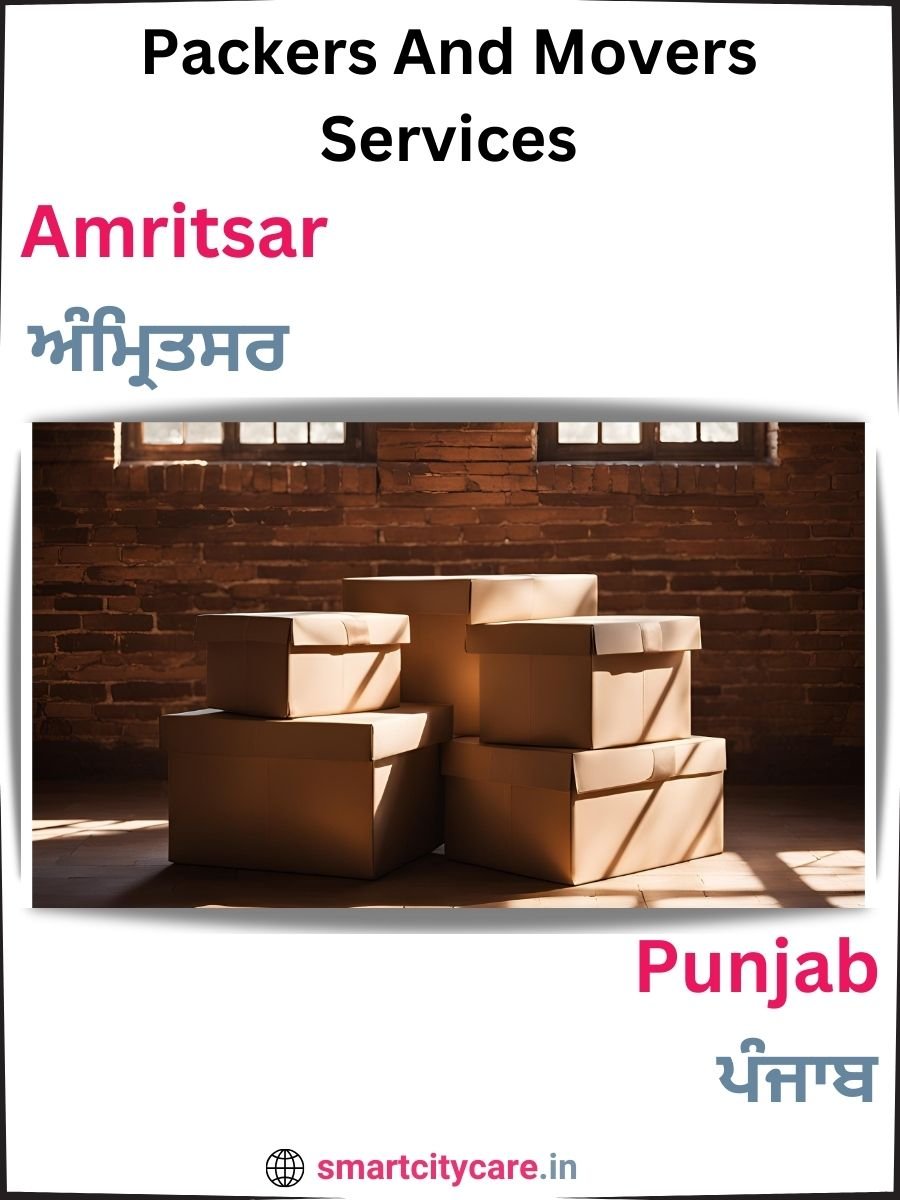 Seamless Relocation Solutions in Amritsar