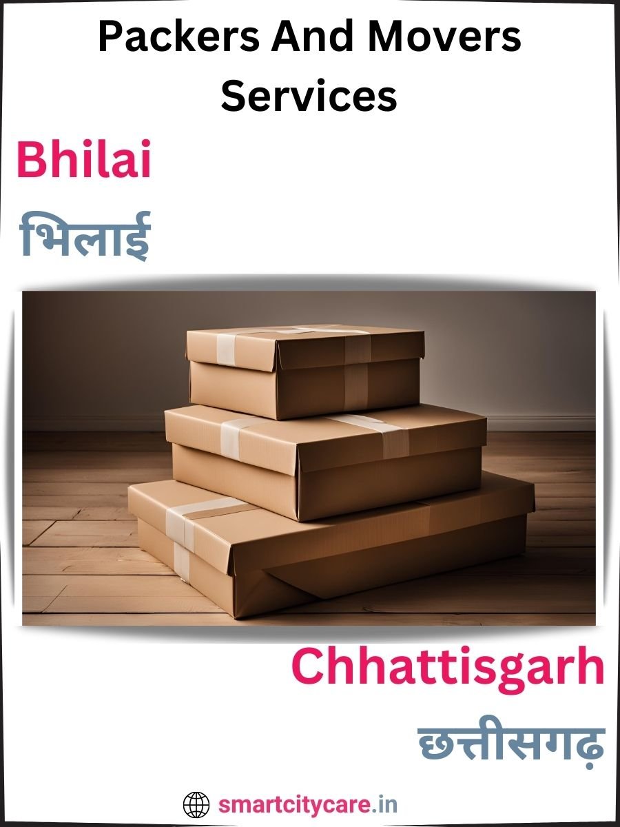 Seamless Relocation Solutions in Bhilai