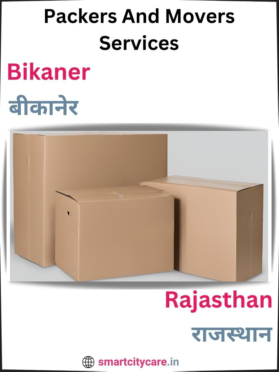 Seamless Relocation Solutions in Bikaner