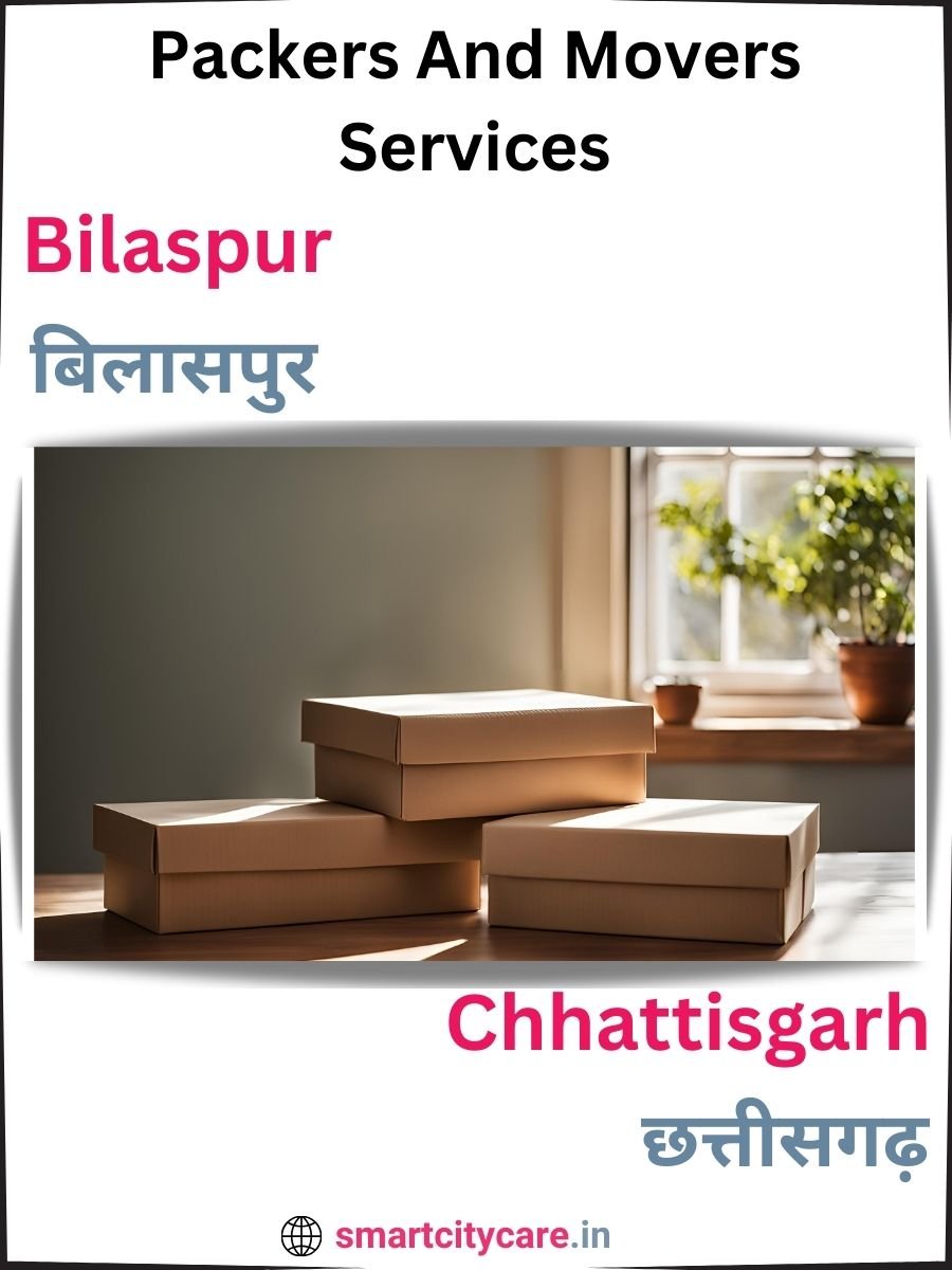 Seamless Relocation Solutions in Bilaspur