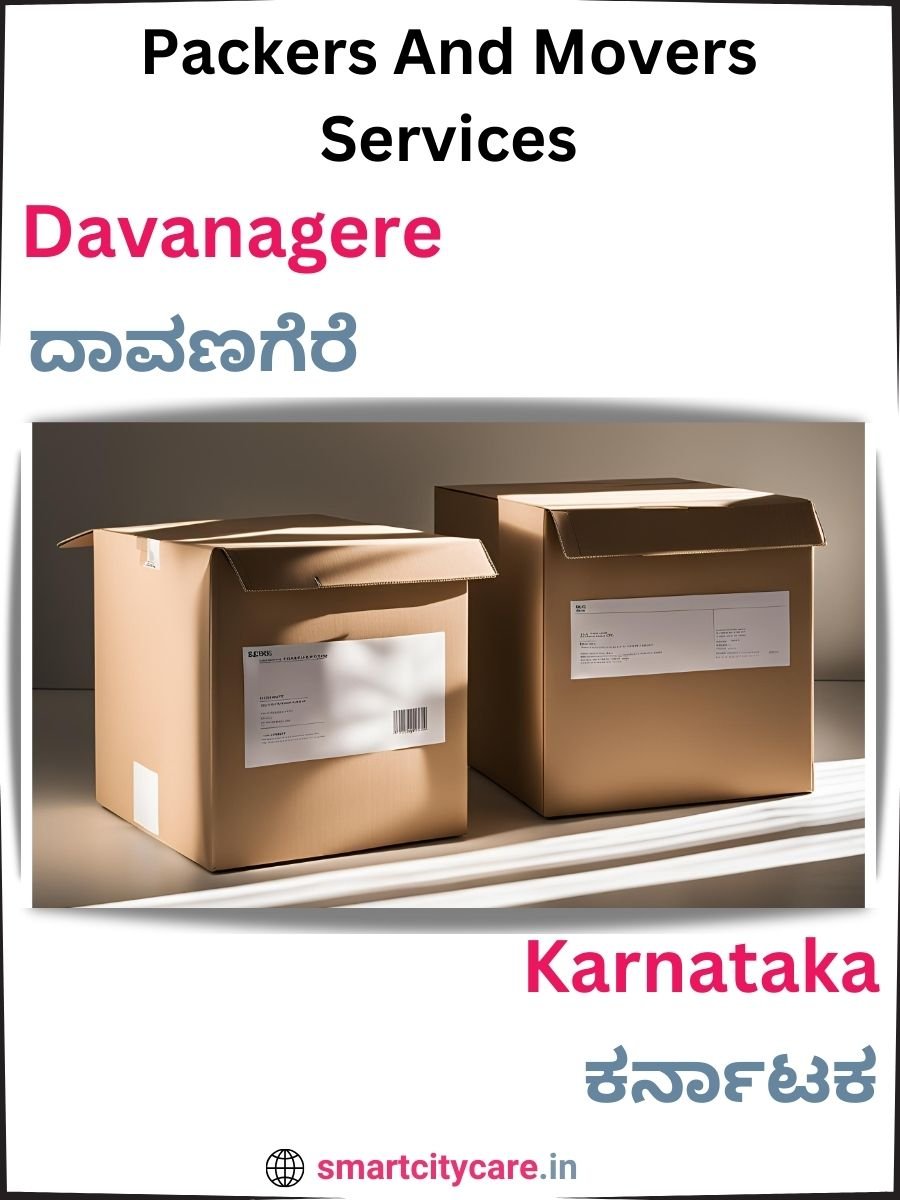 Seamless Relocation Solutions in Davanagere