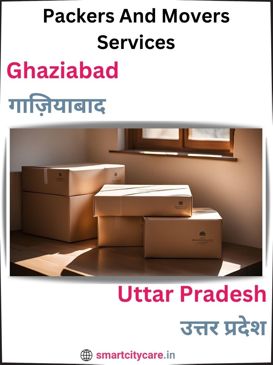 Seamless Relocation Solutions in Ghaziabad