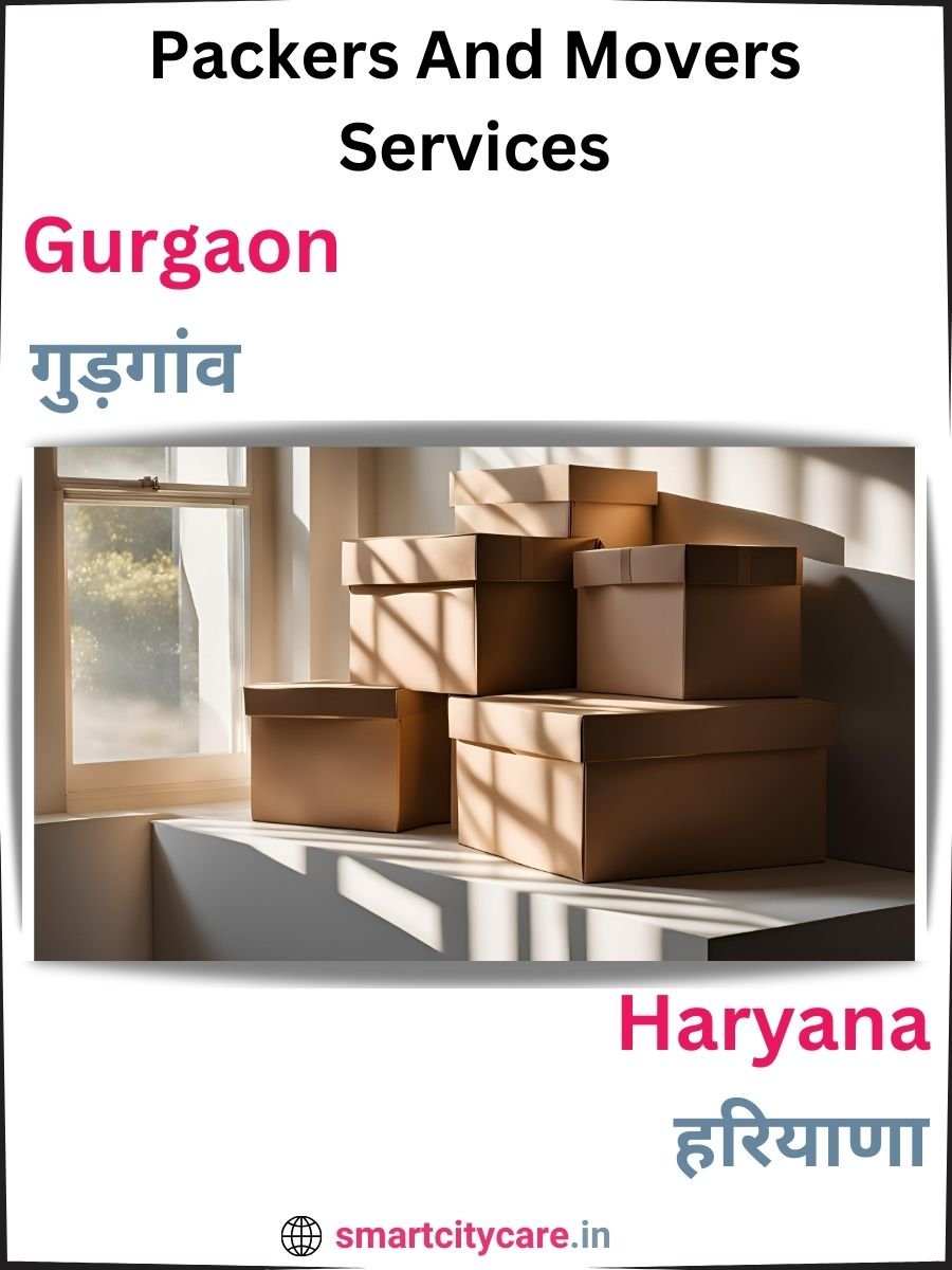 Seamless Relocation Solutions in Gurgaon