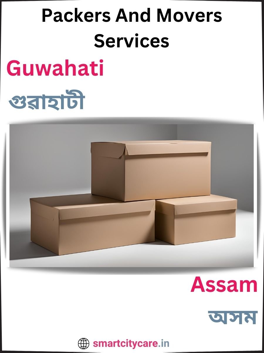 Seamless Relocation Solutions in Guwahati