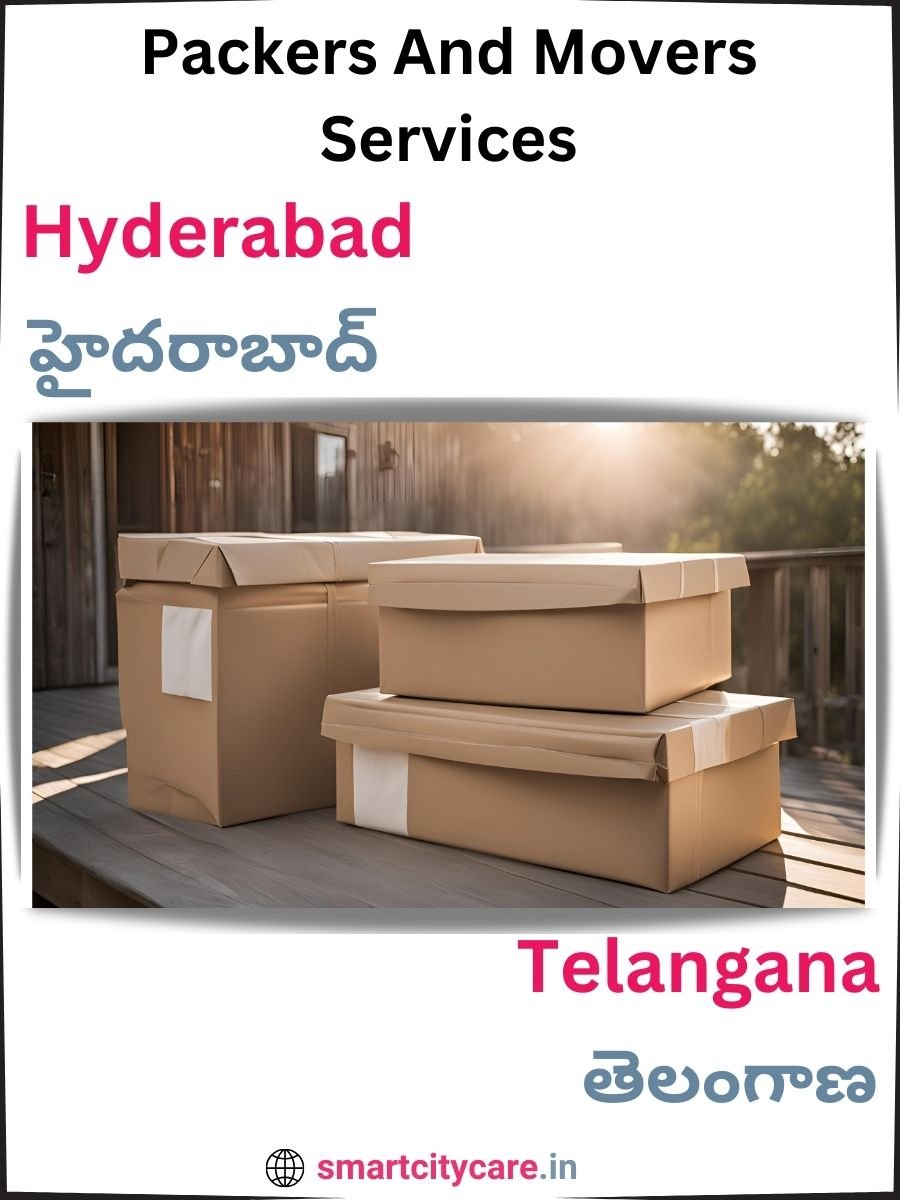 Seamless Relocation Solutions in Hyderabad