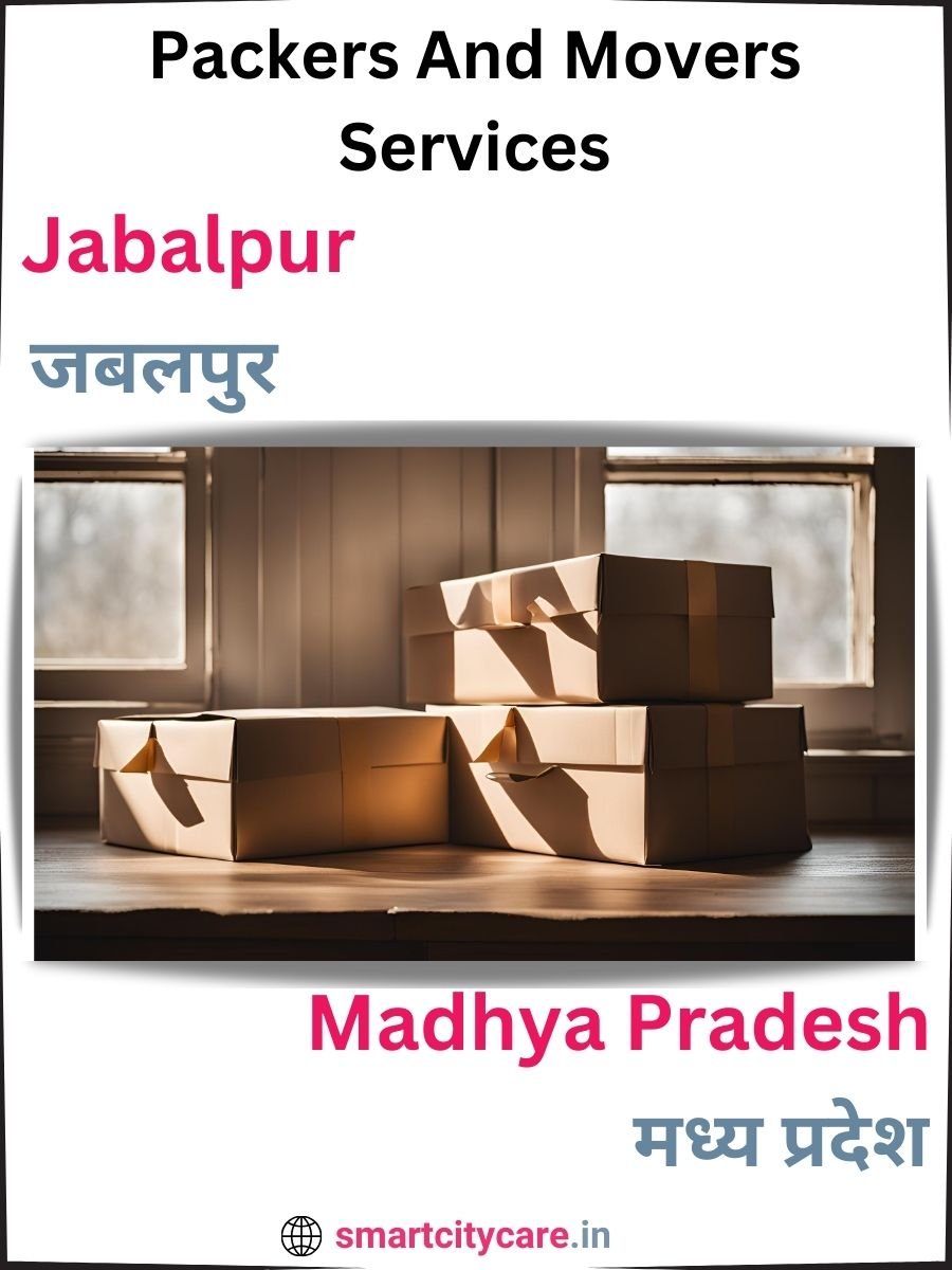 Seamless Relocation Solutions in Jabalpur