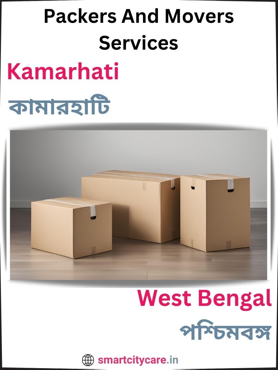 Seamless Relocation Solutions in Kamarhati