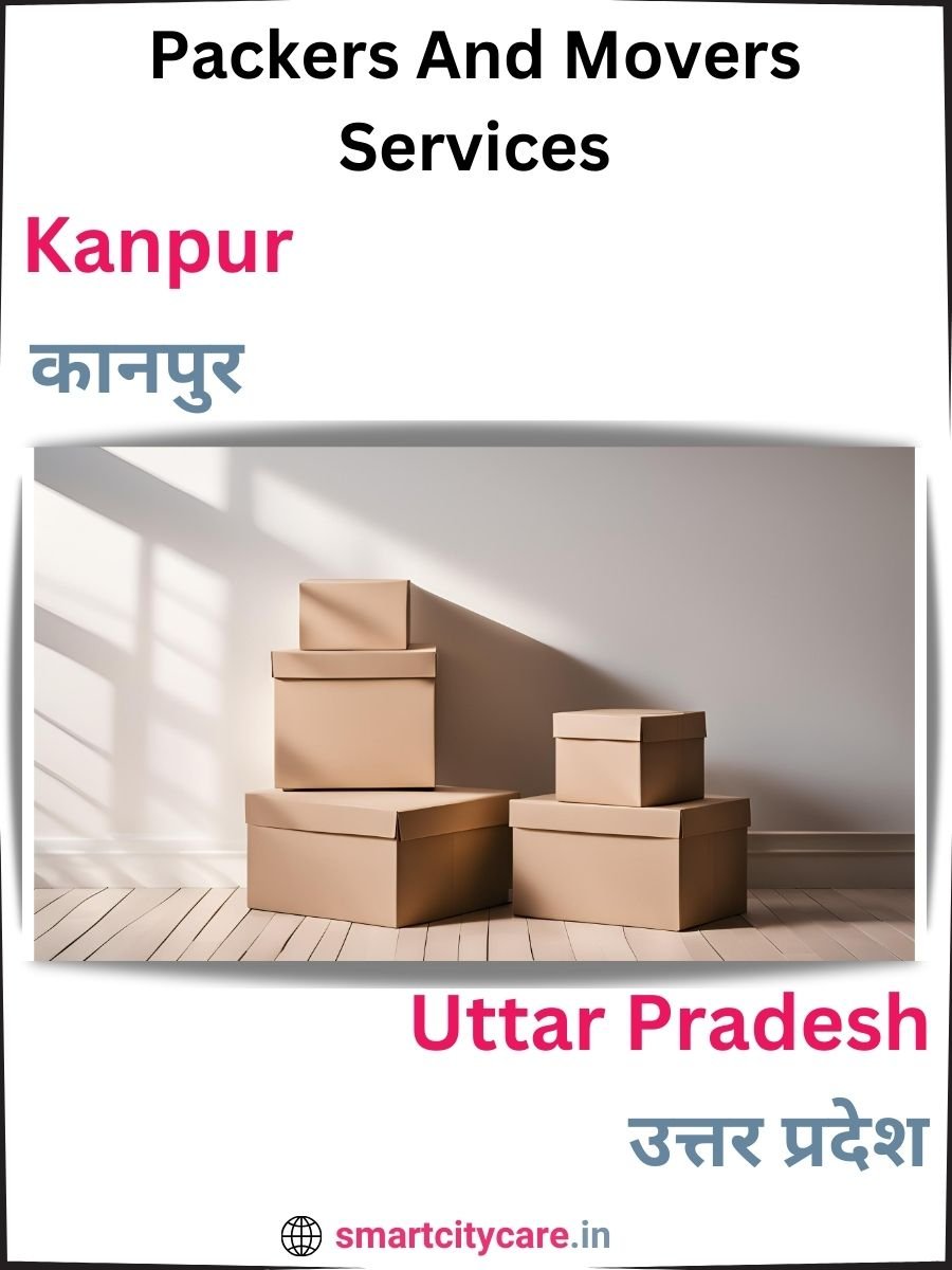 Seamless Relocation Solutions in Kanpur