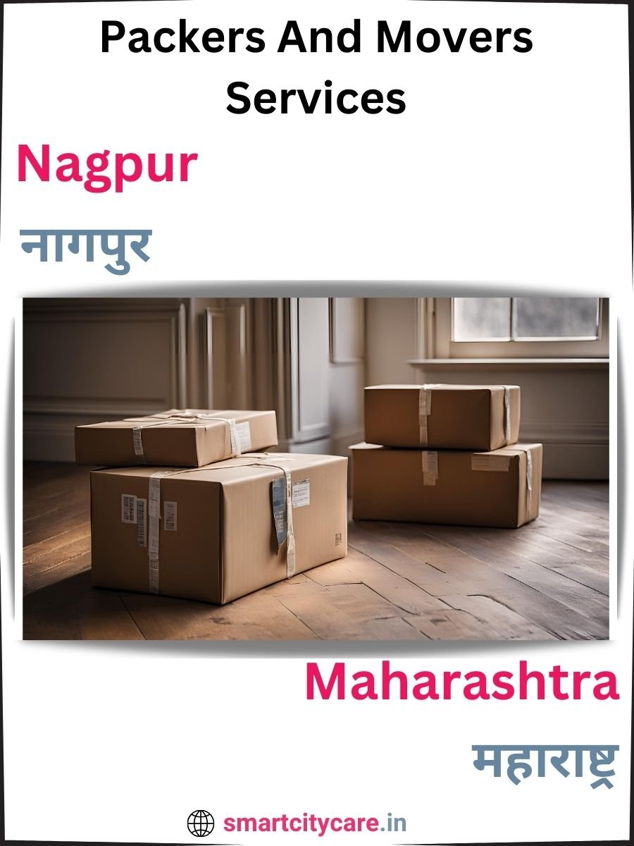 Seamless Relocation Solutions in Nagpur