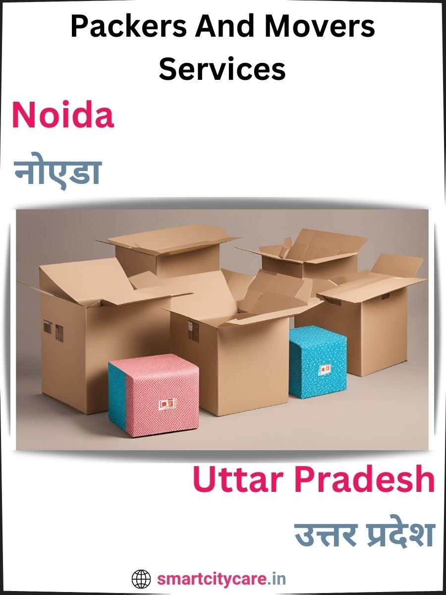 Seamless Relocation Solutions in Noida