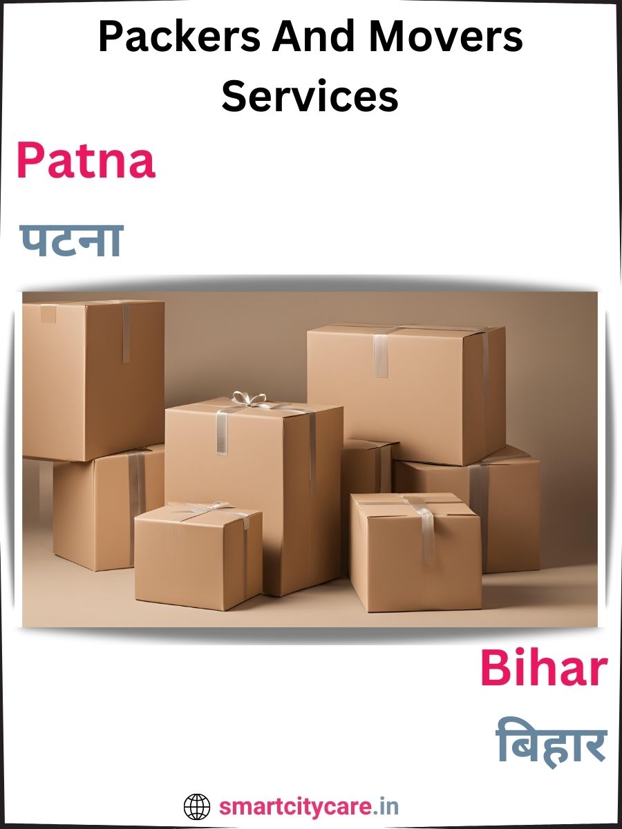 Seamless Relocation Solutions in Patna