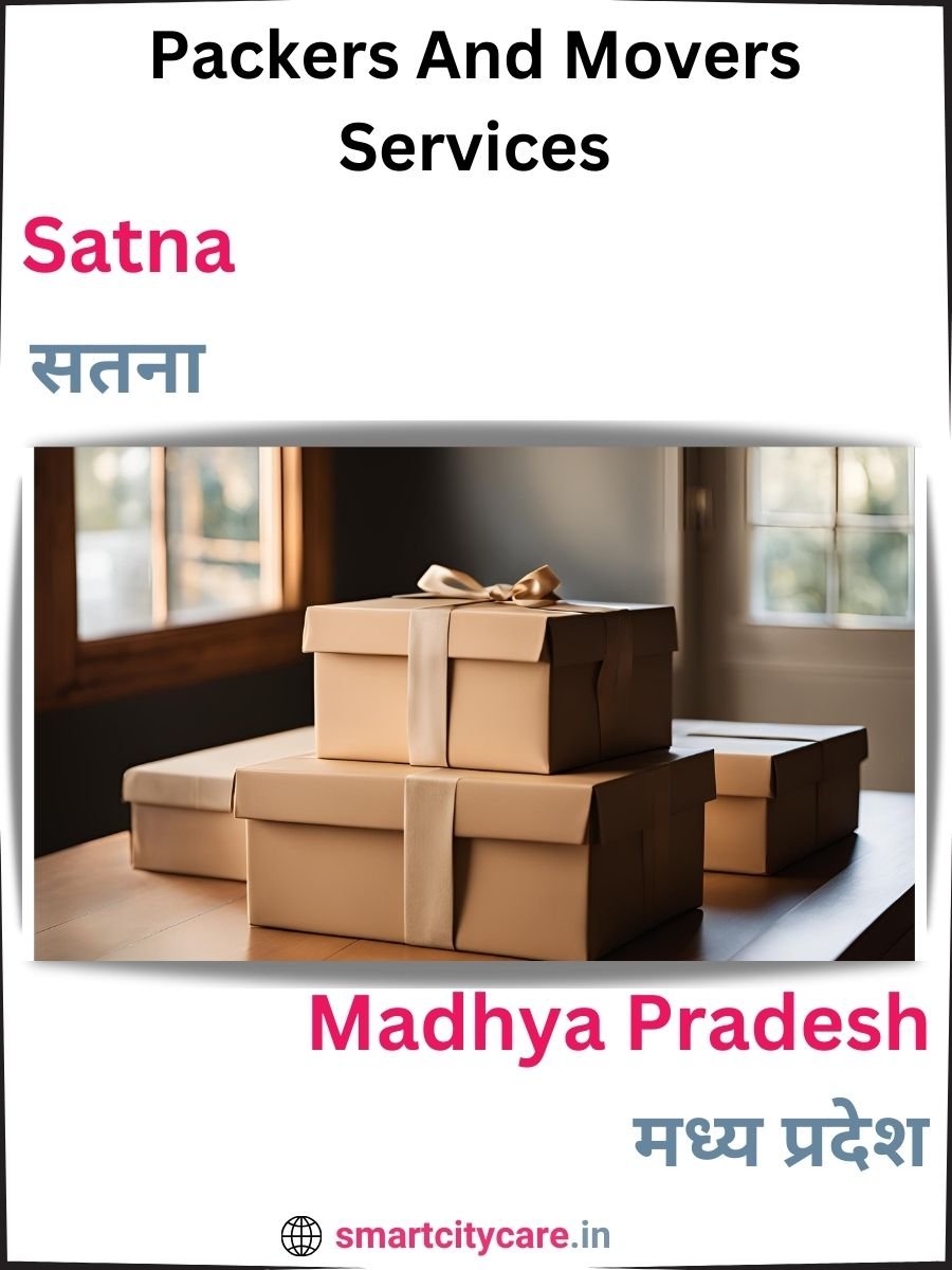 Seamless Relocation Solutions in Satna