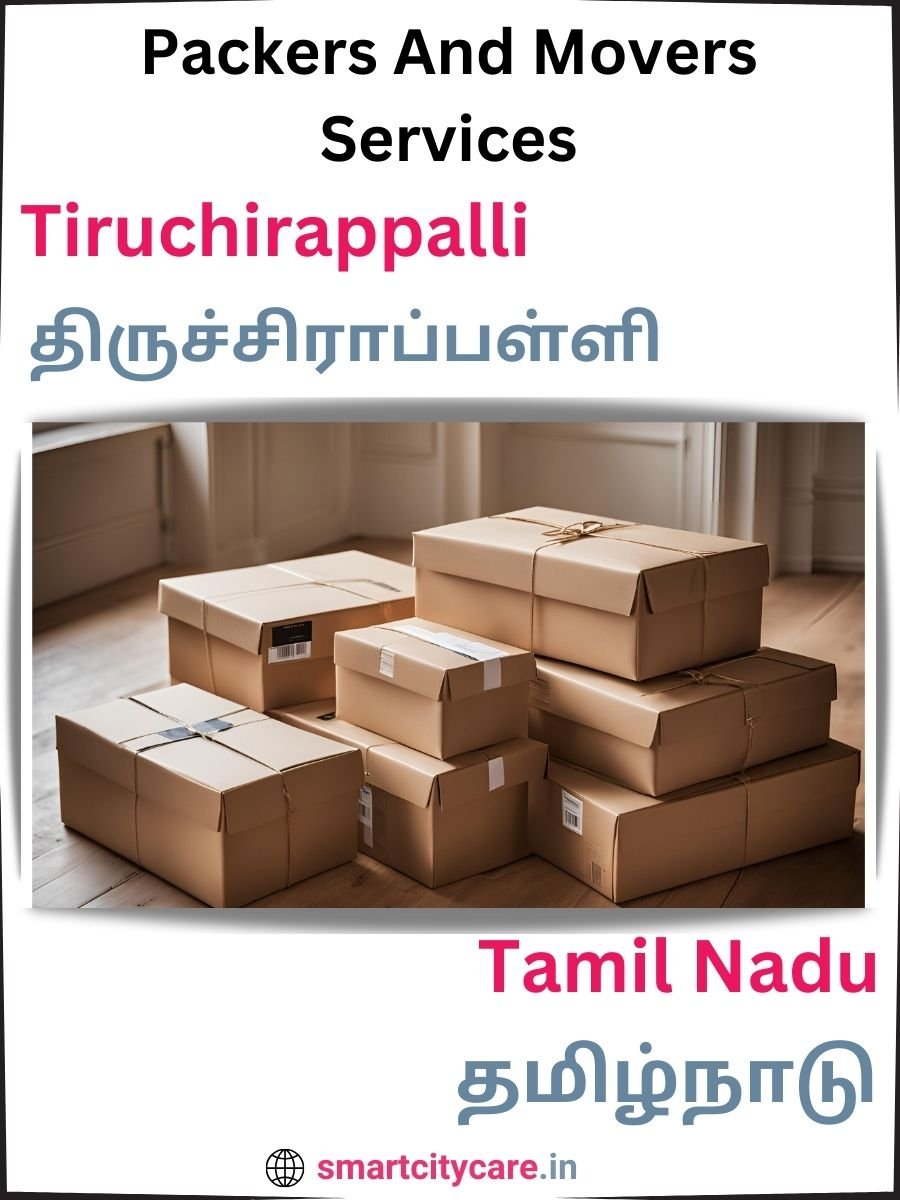 Seamless Relocation Solutions in Tiruchirappalli