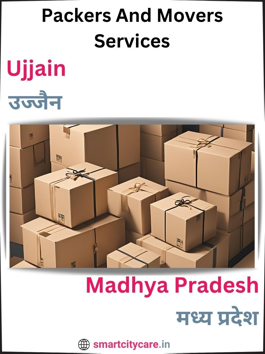 Seamless Relocation Solutions in Ujjain