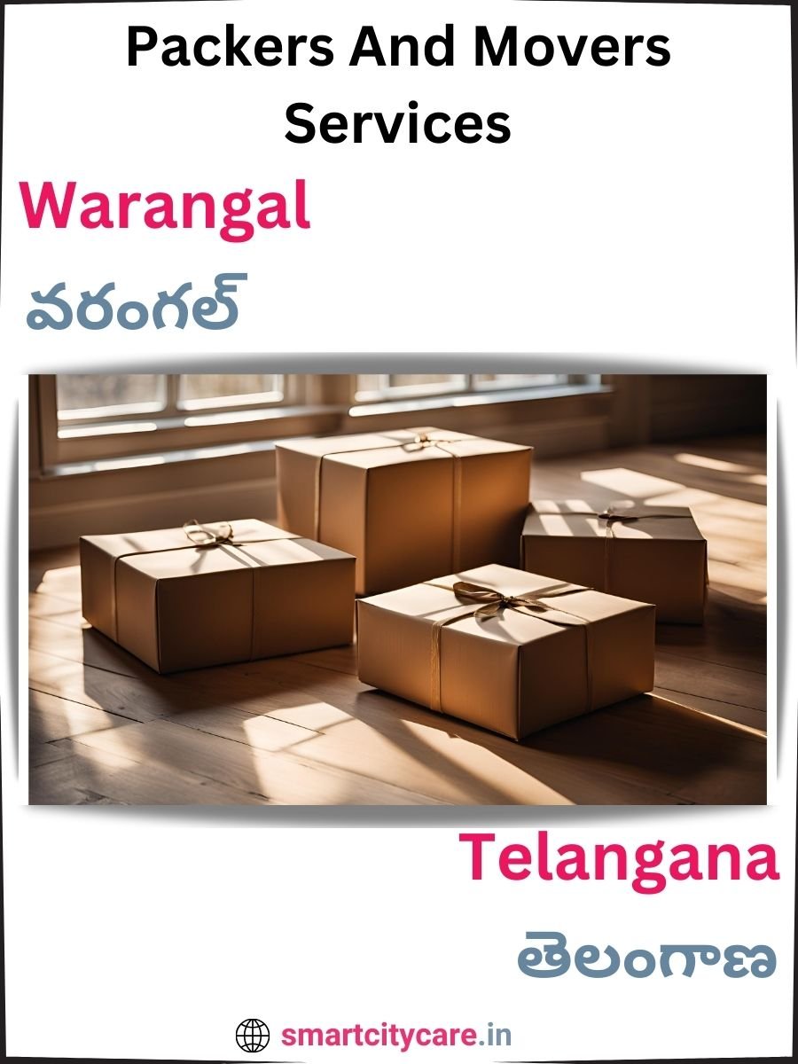 Seamless Relocation Solutions in Warangal