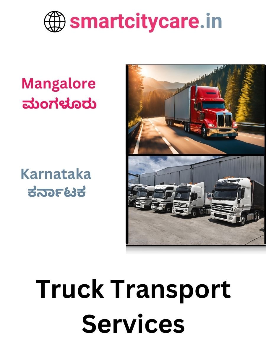 Efficient and Reliable Truck Transport in Mangalore with Smart City Care