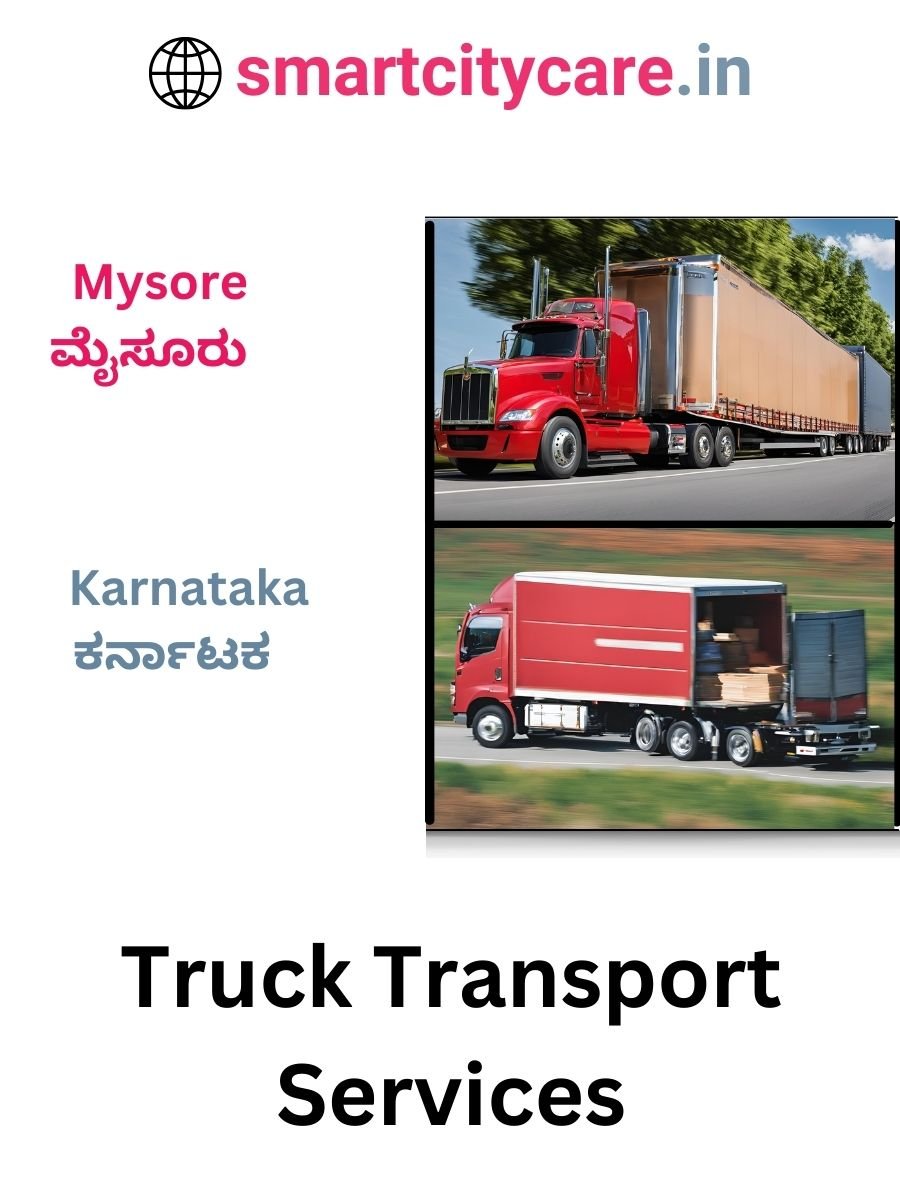 Efficient and Reliable Truck Transport in Mysore with Smart City Care