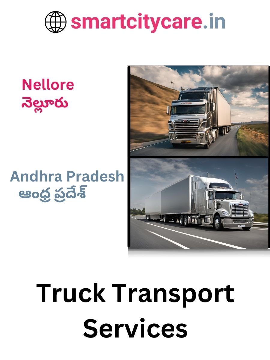 Efficient and Reliable Truck Transport in Nellore with Smart City Care