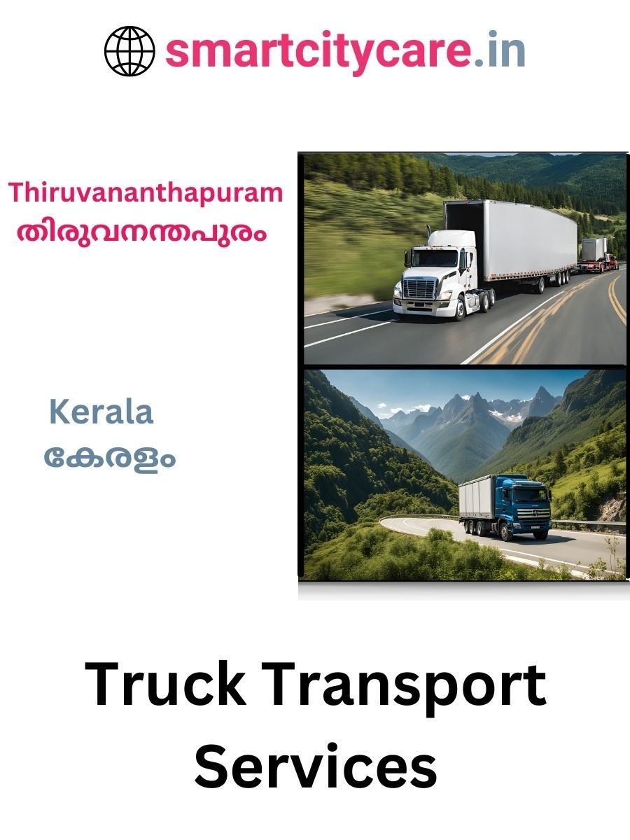 Efficient and Reliable Truck Transport in Thiruvananthapuram with Smart City Care