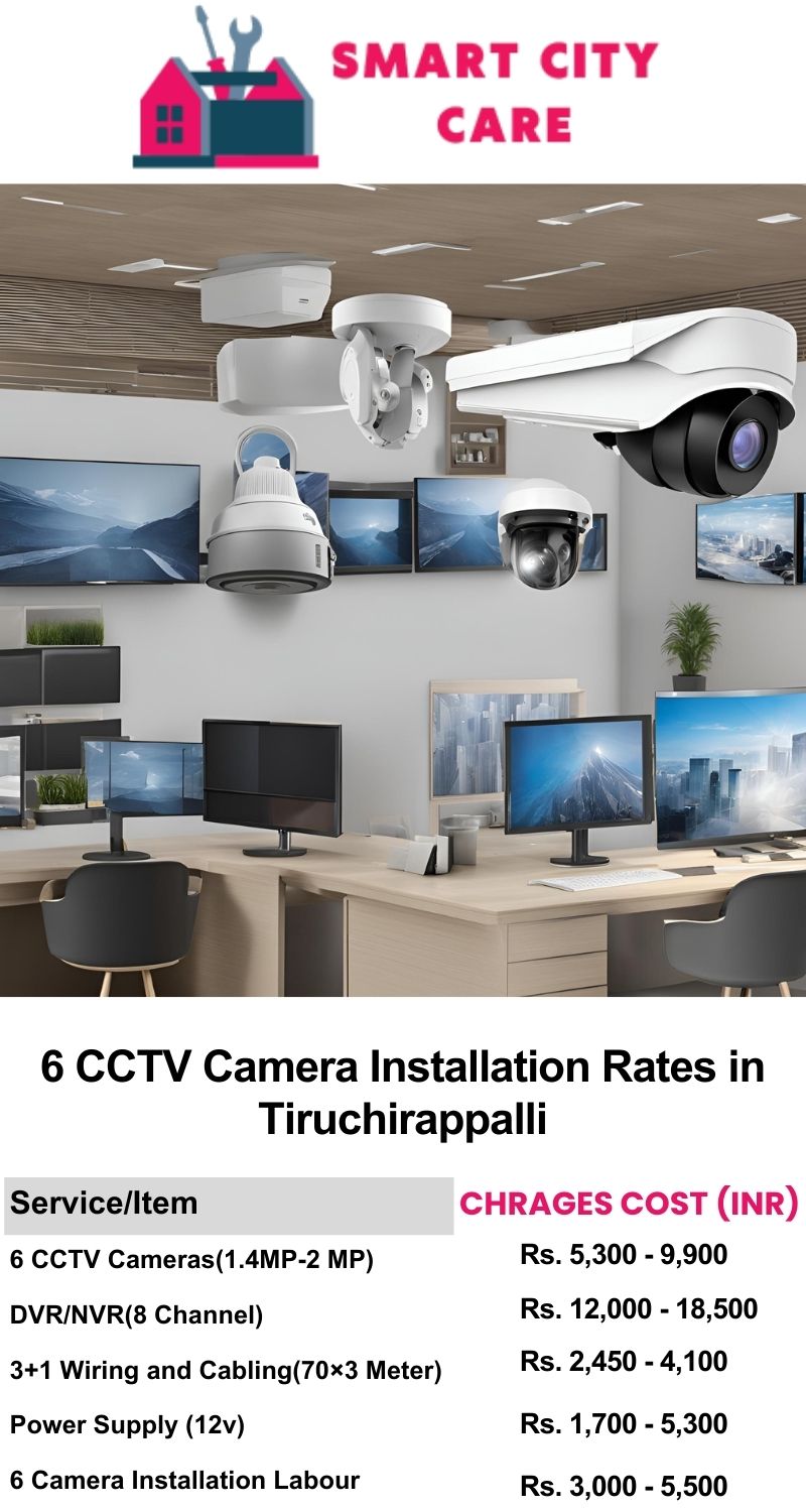 6 CCTV camera installation cost list in  Tiruchirappalli