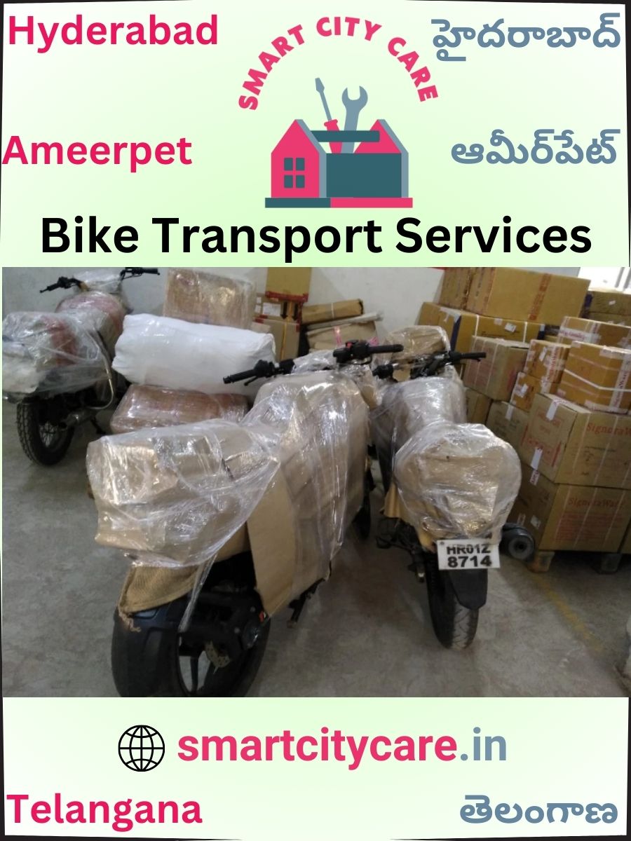 Expert Bike Transport in Ameerpet for Secure Vehicle Relocation