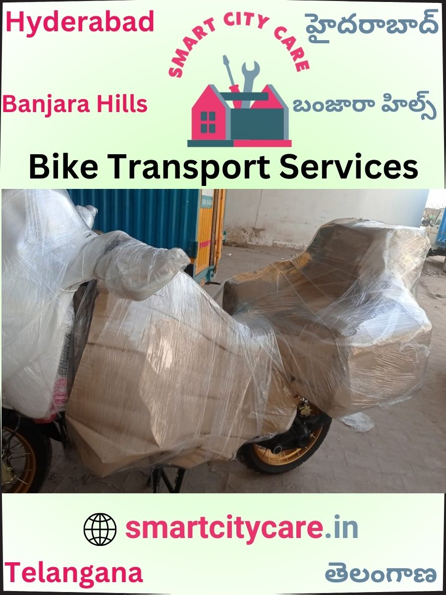Expert Bike Transport in Banjara Hills for Secure Vehicle Relocation