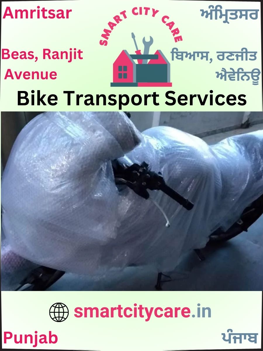 Expert Bike Transport in Beas, Ranjit Avenue for Secure Vehicle Relocation