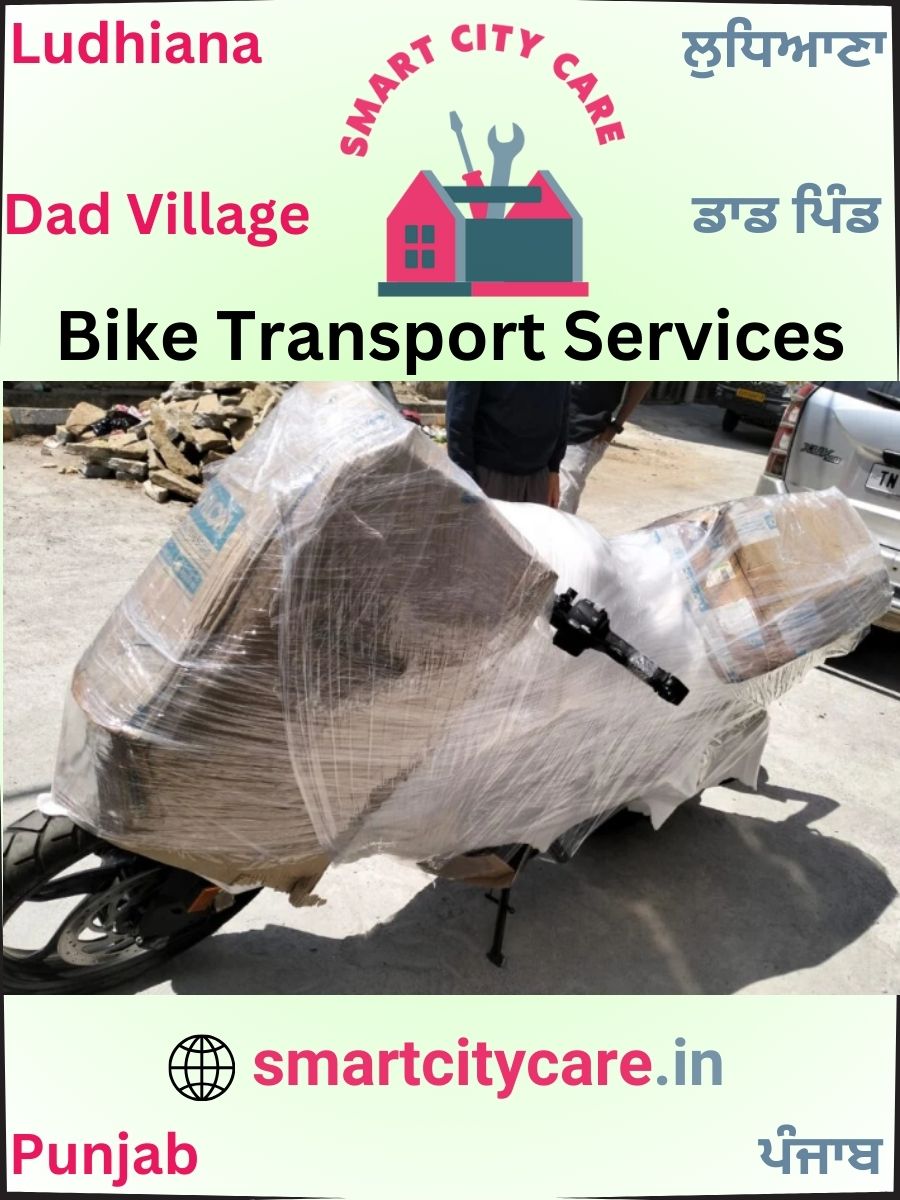 Expert Bike Transport in Dad Village for Secure Vehicle Relocation