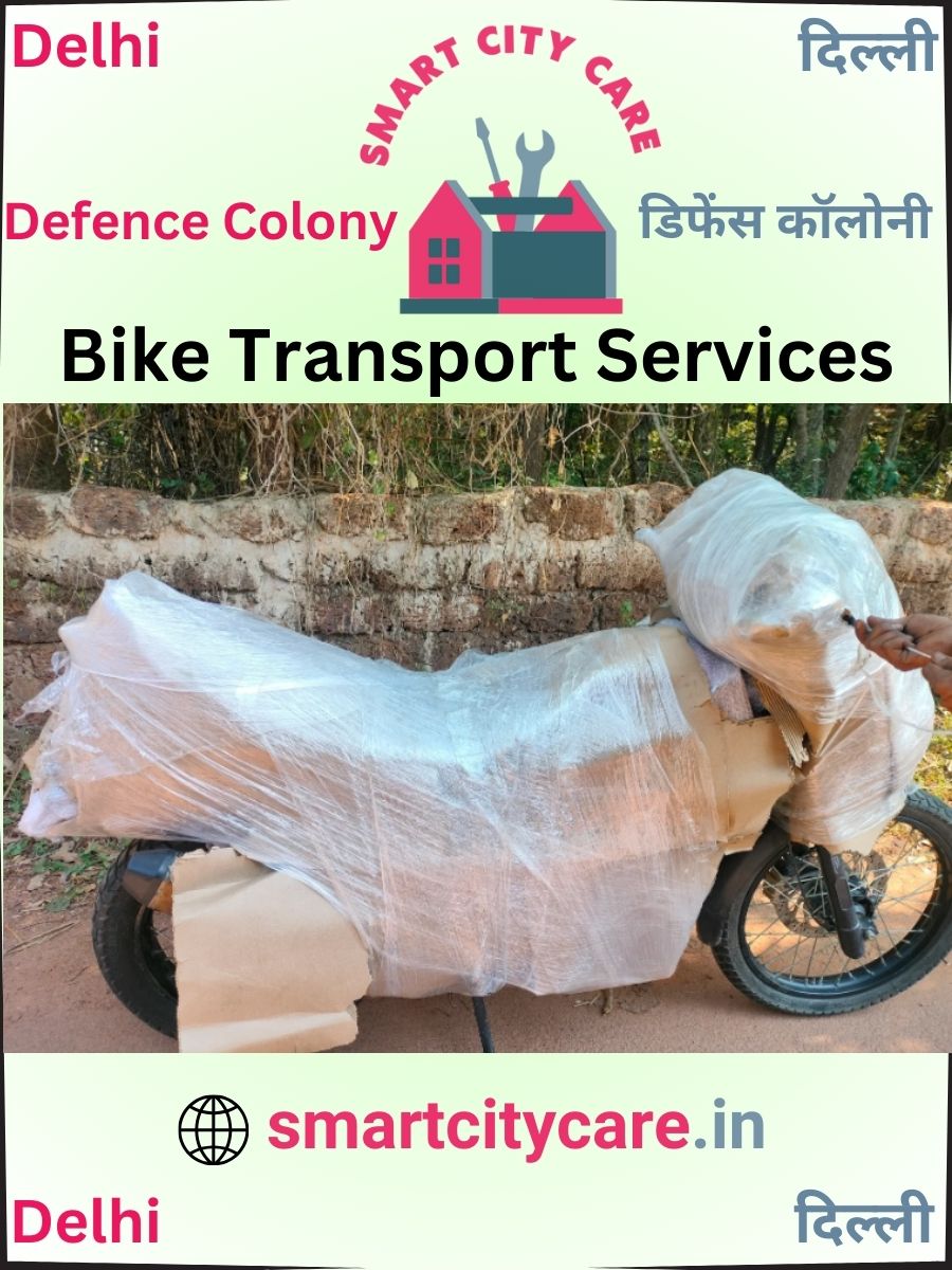Expert Bike Transport in Defence Colony for Secure Vehicle Relocation
