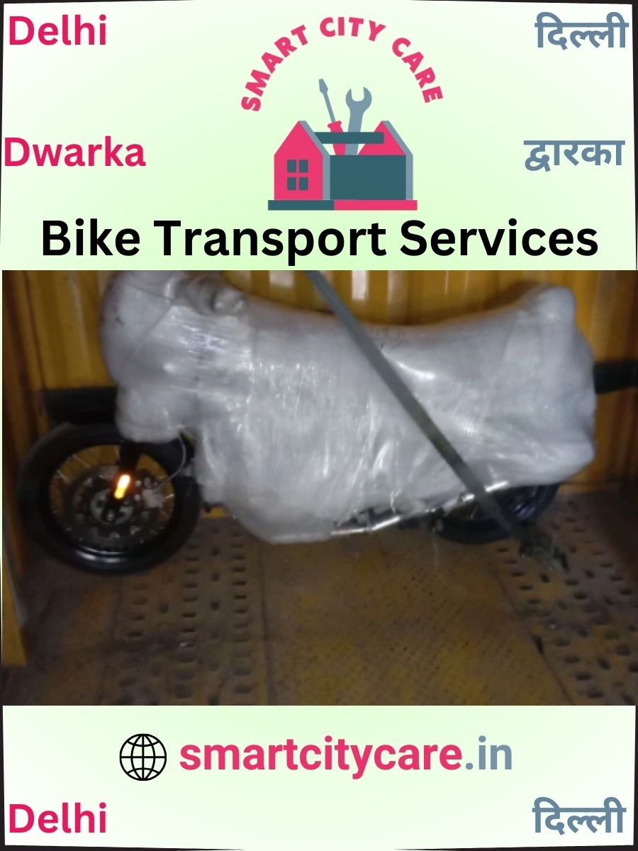 Expert Bike Transport in Dwarka for Secure Vehicle Relocation