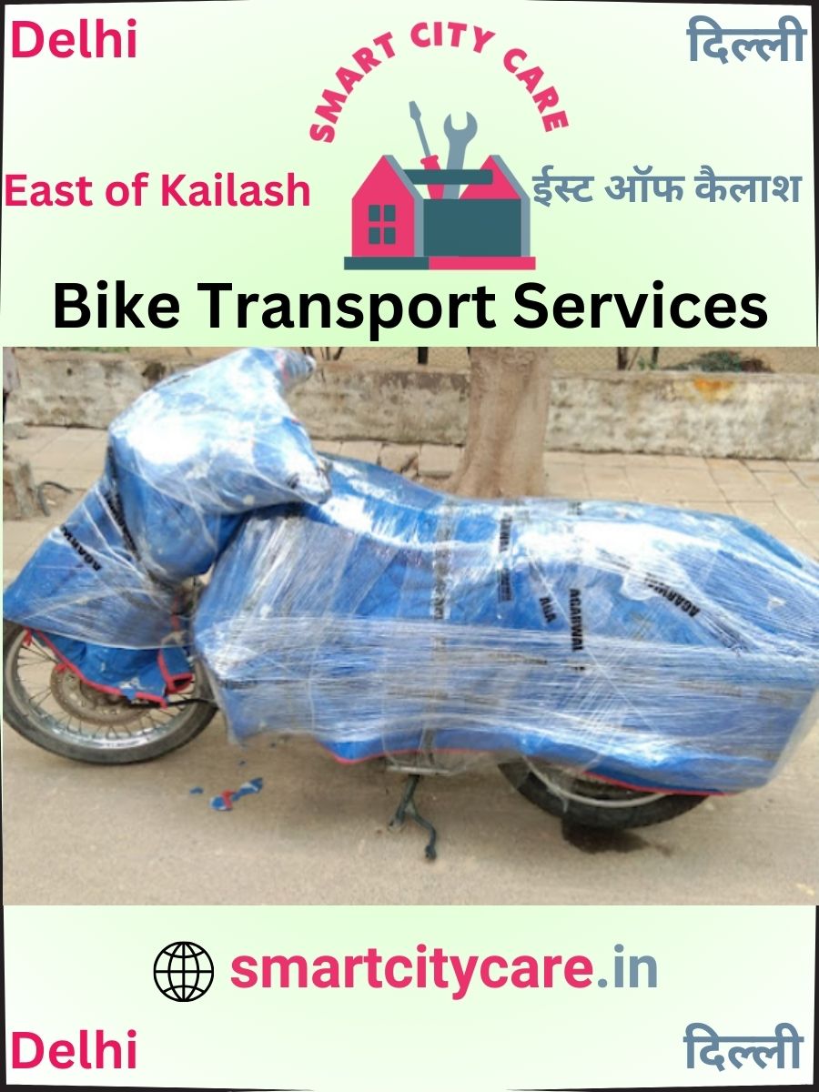 Expert Bike Transport in East of Kailash for Secure Vehicle Relocation