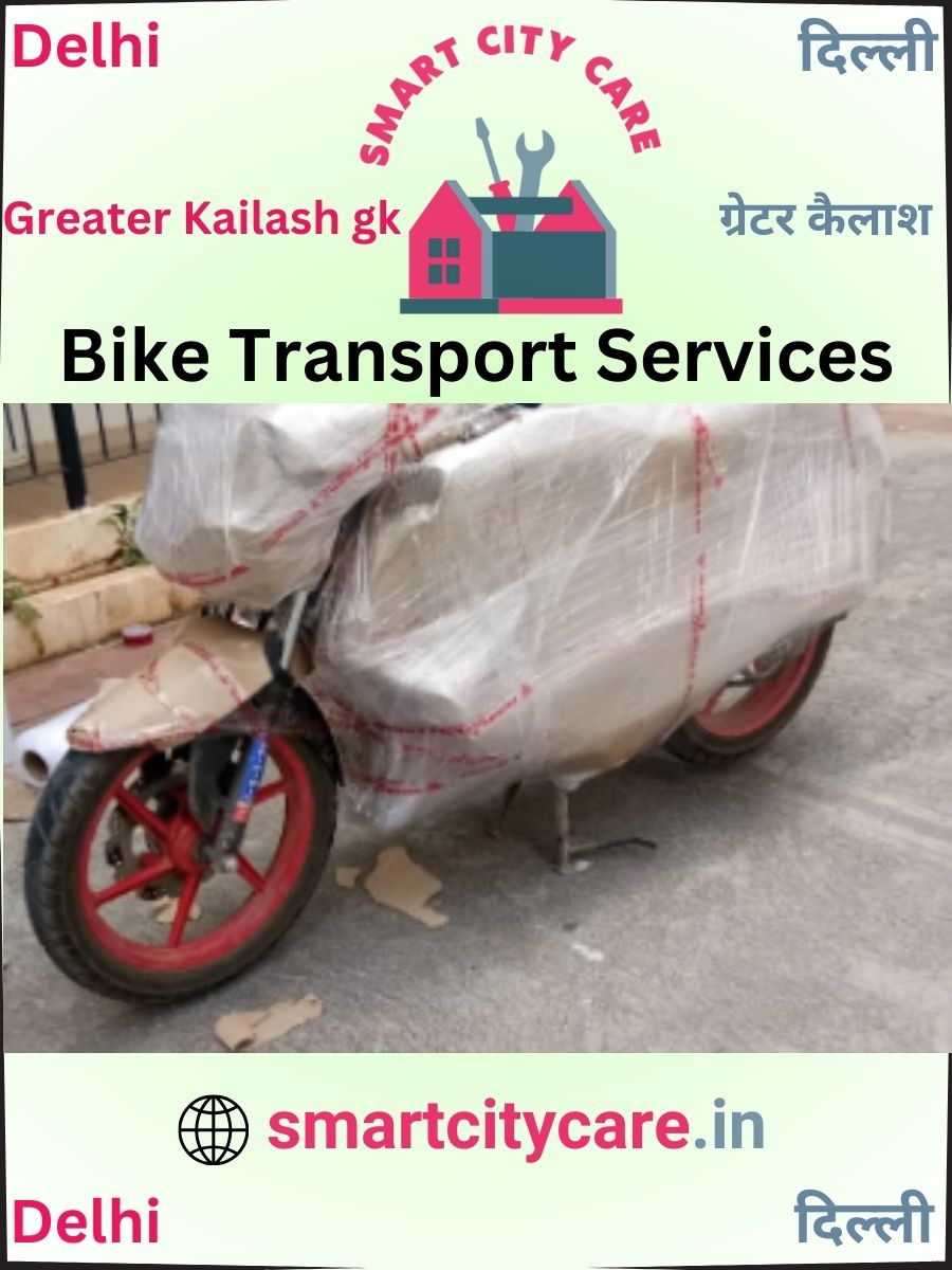 Expert Bike Transport in Greater Kailash gk for Secure Vehicle Relocation