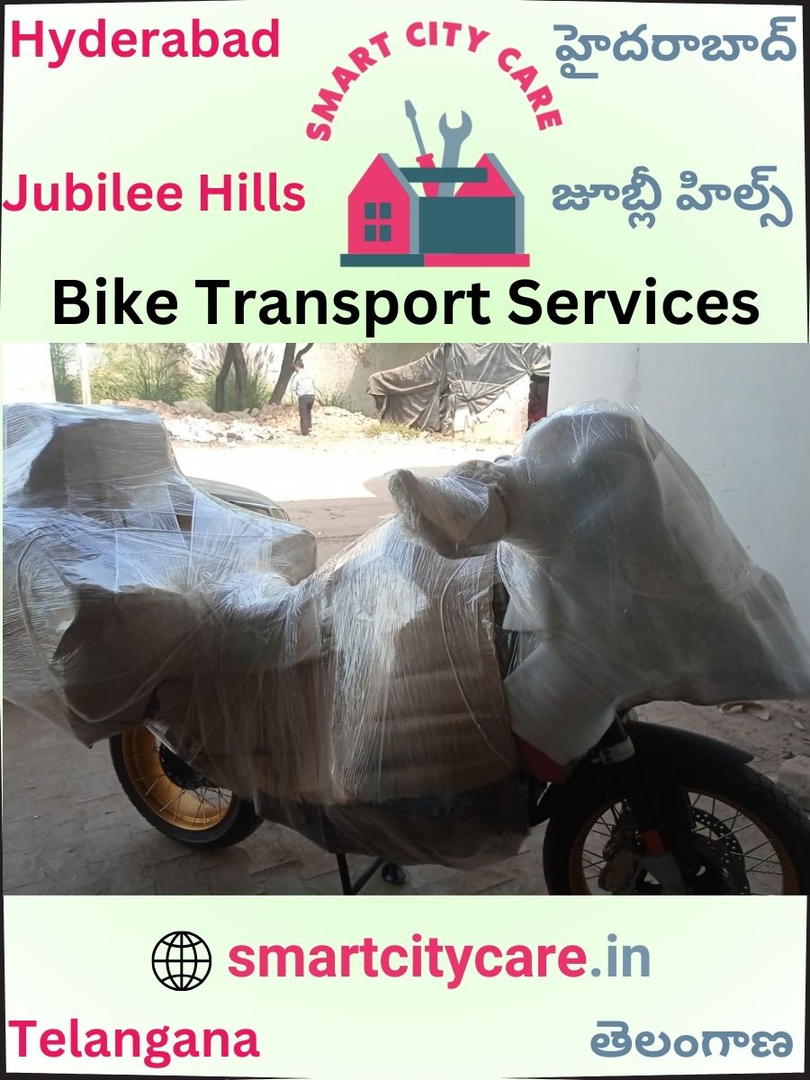 Expert Bike Transport in Jubilee Hills for Secure Vehicle Relocation