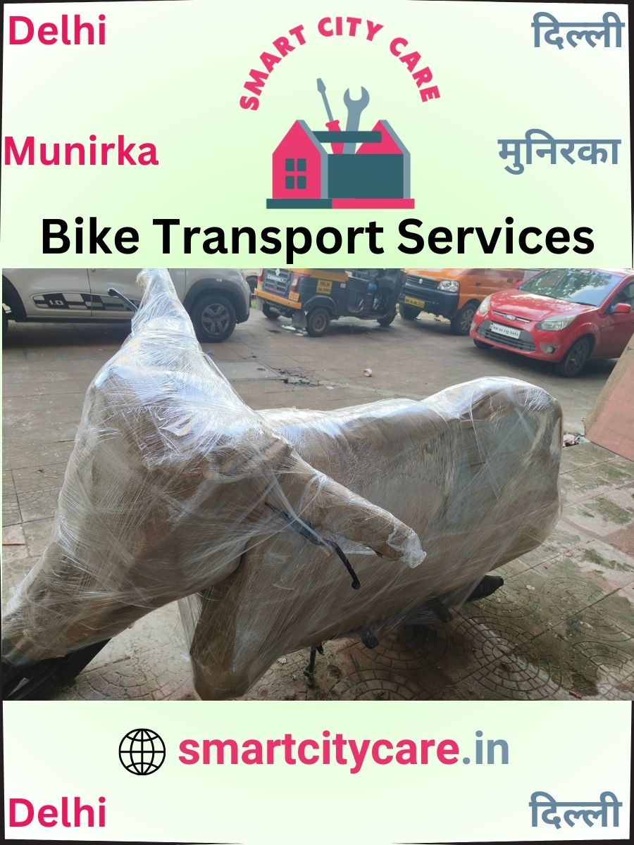 Expert Bike Transport in Munirka for Secure Vehicle Relocation