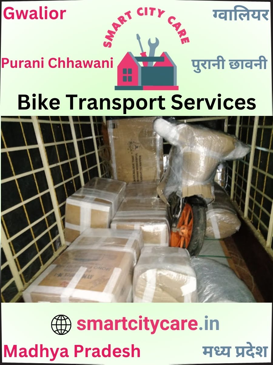 Expert Bike Transport in Purani Chhawani for Secure Vehicle Relocation