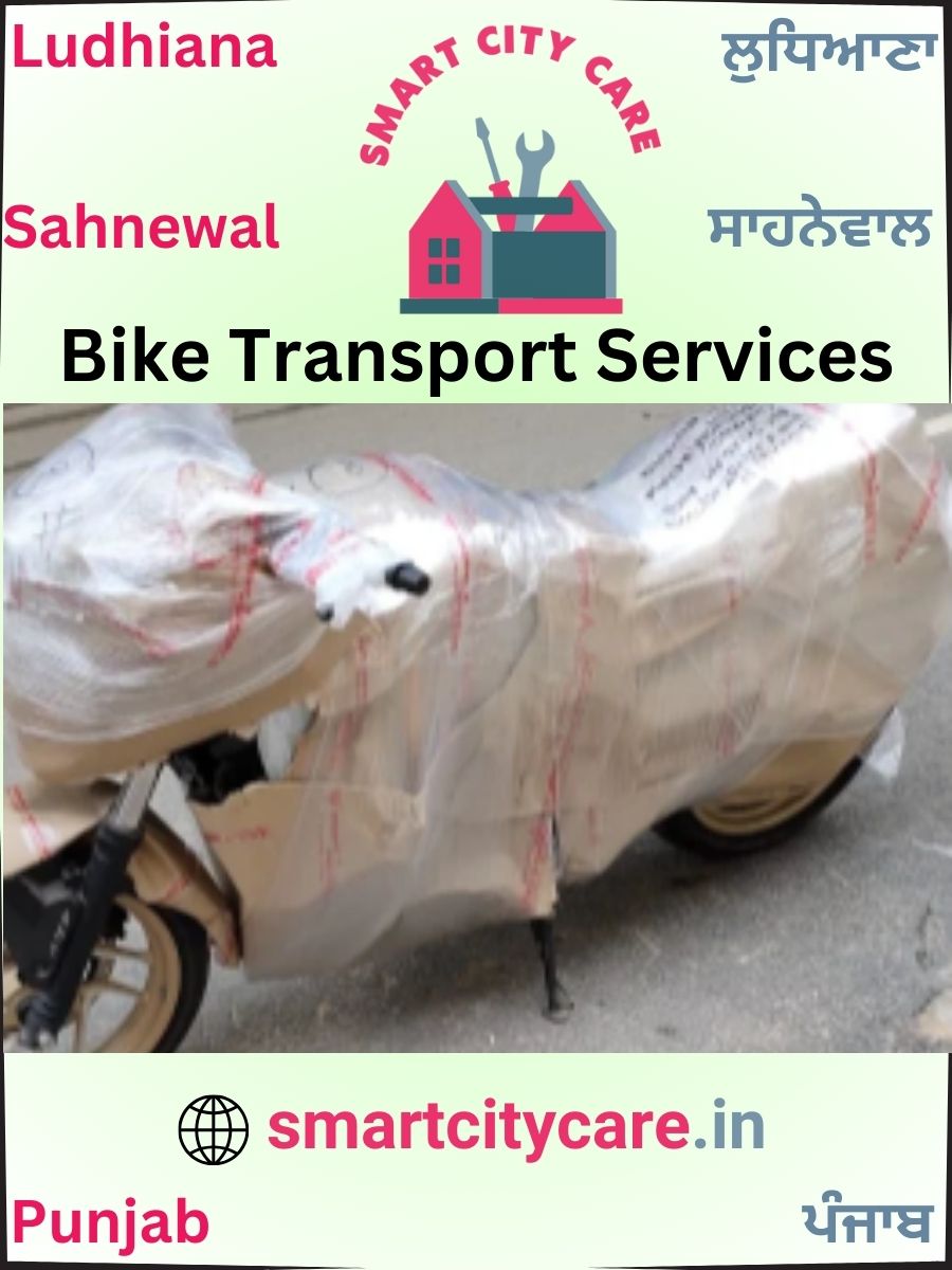 Expert Bike Transport in Sahnewal for Secure Vehicle Relocation