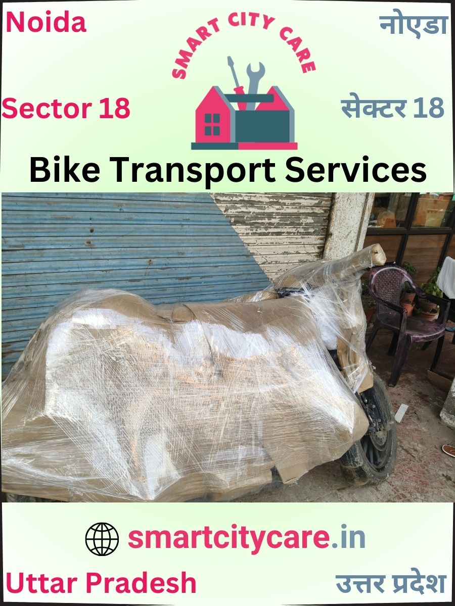 Expert Bike Transport in Sector 18 for Secure Vehicle Relocation
