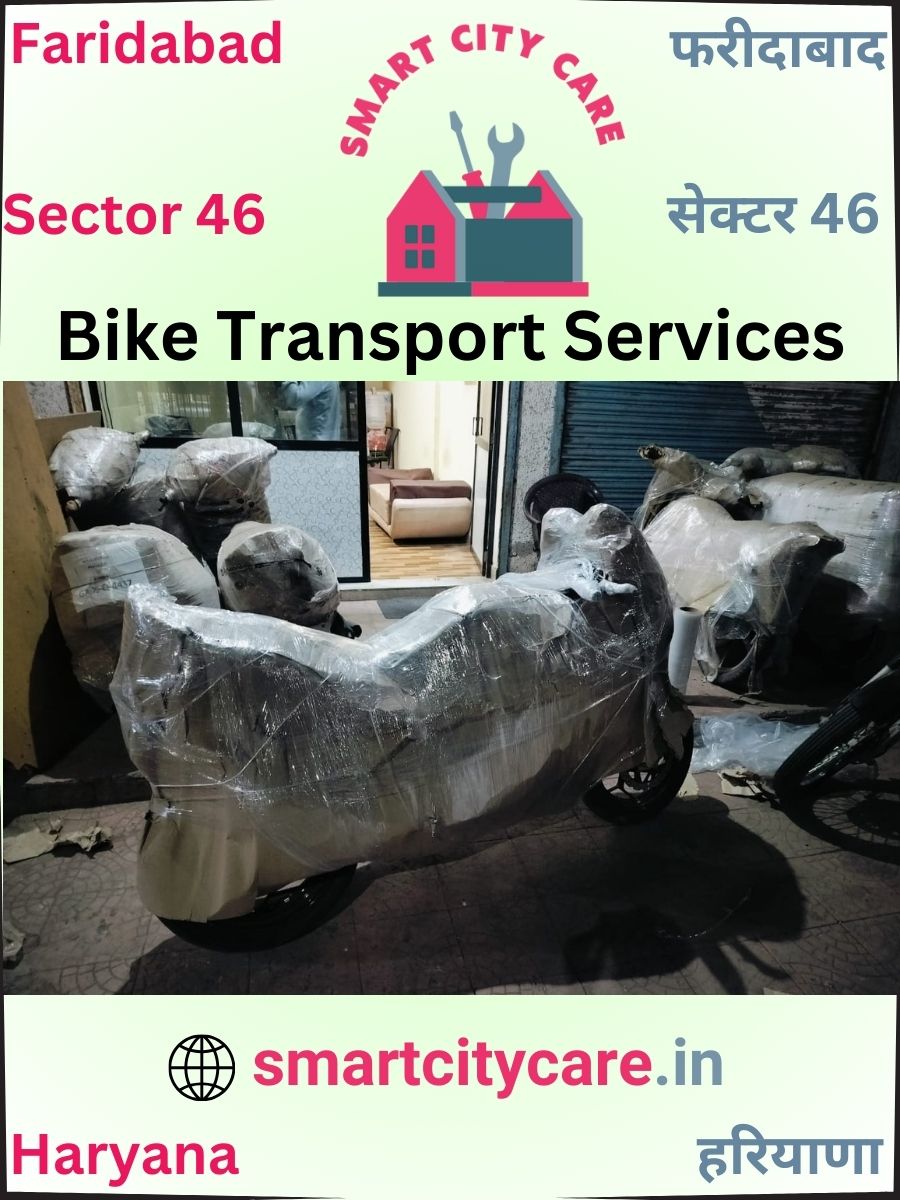 Expert Bike Transport in Sector 46 for Secure Vehicle Relocation