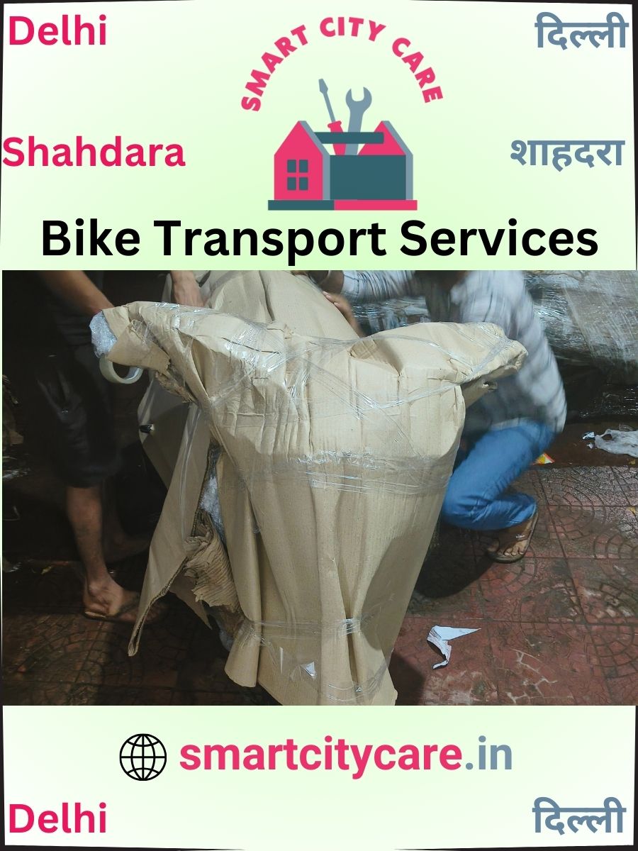 Expert Bike Transport in Shahdara for Secure Vehicle Relocation