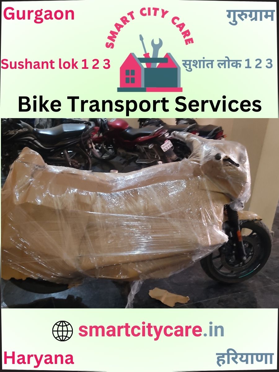 Expert Bike Transport in Sushant lok 1 2 3 for Secure Vehicle Relocation
