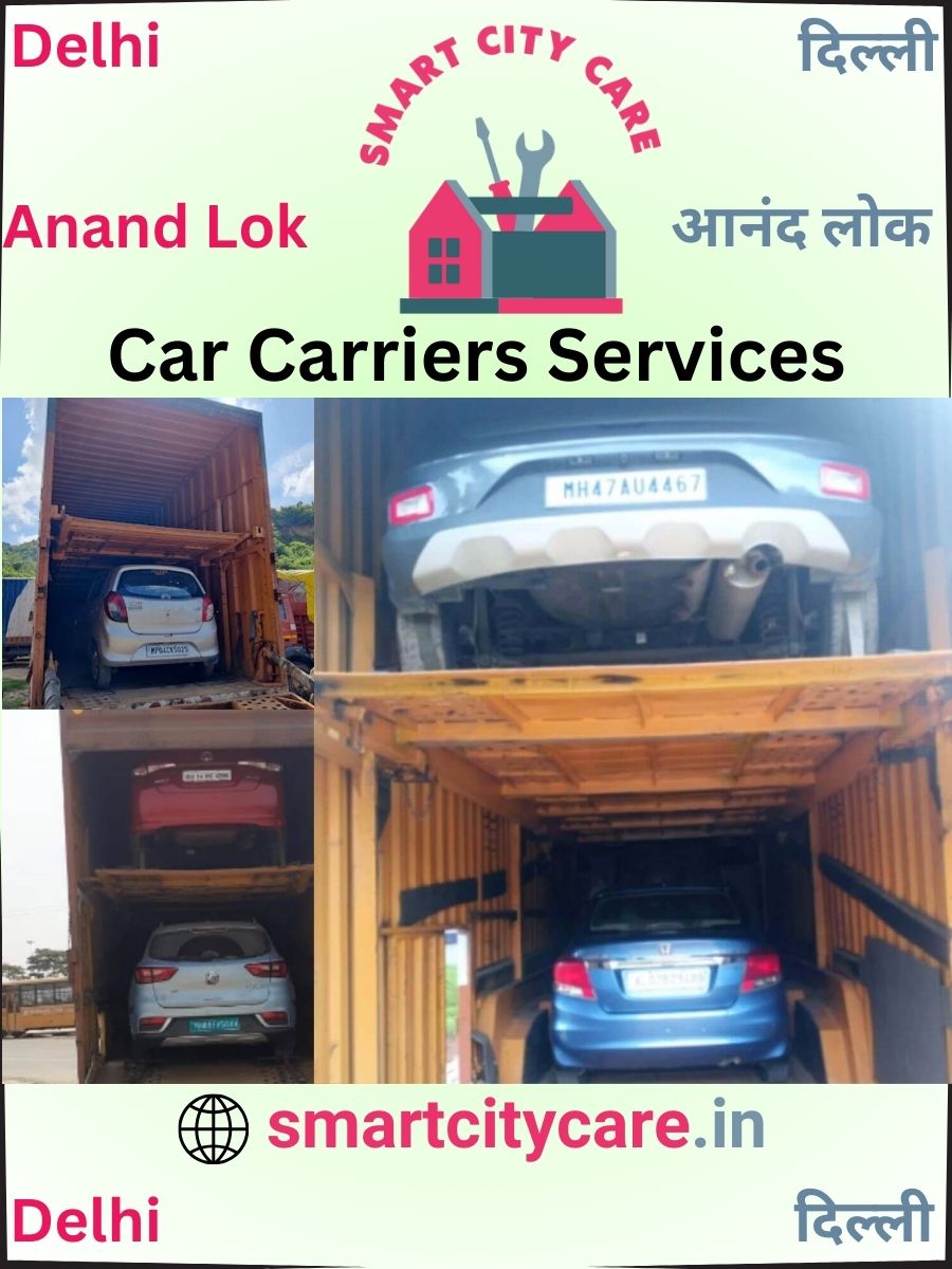 Car carrier services in Anand Lok, Delhi