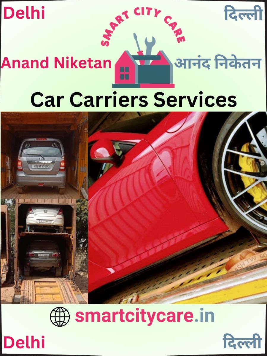 Car carrier services in Anand Niketan, Delhi