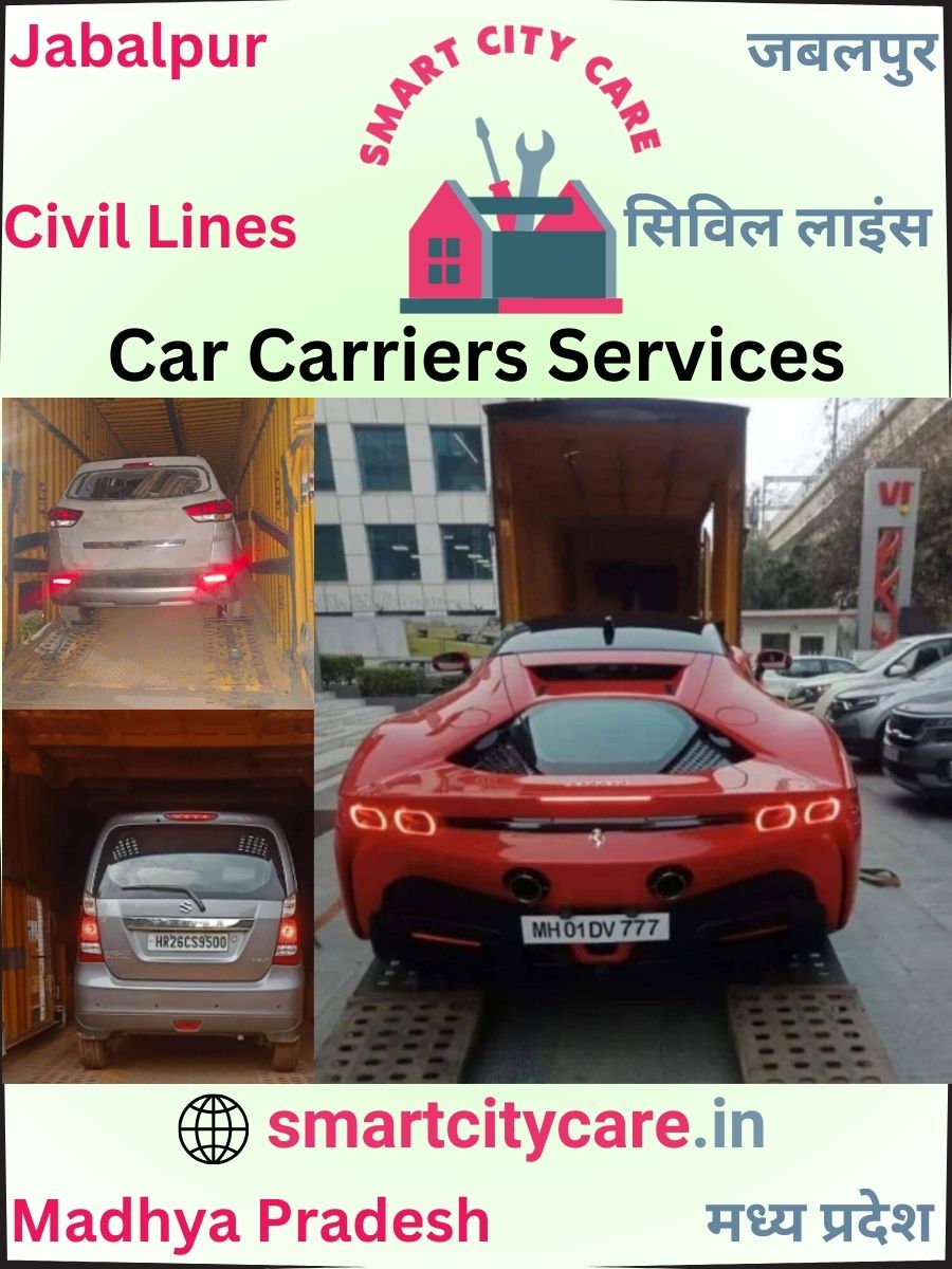 Expert car carriers in Jabalpur for Safe and Smooth Relocation