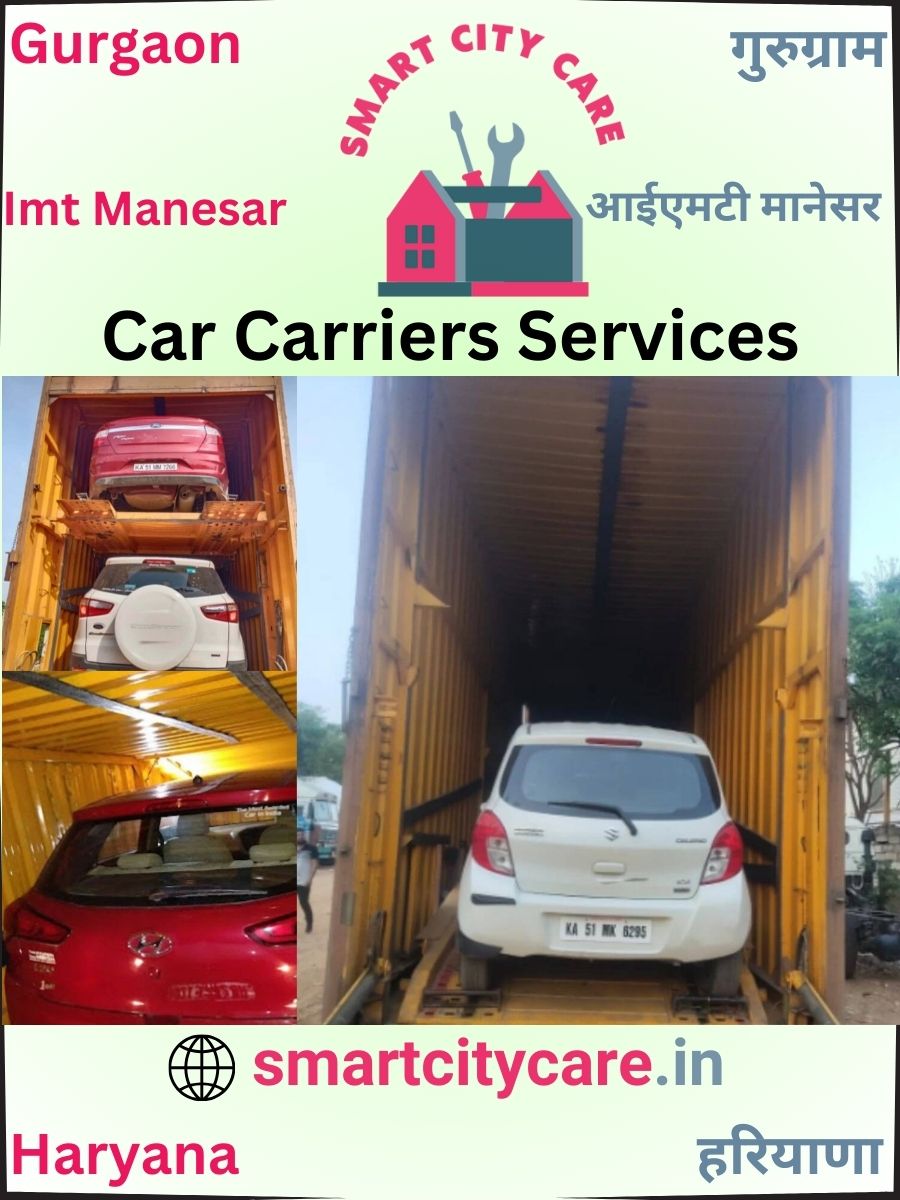 Expert car carriers in Gurgaon for Safe and Smooth Relocation