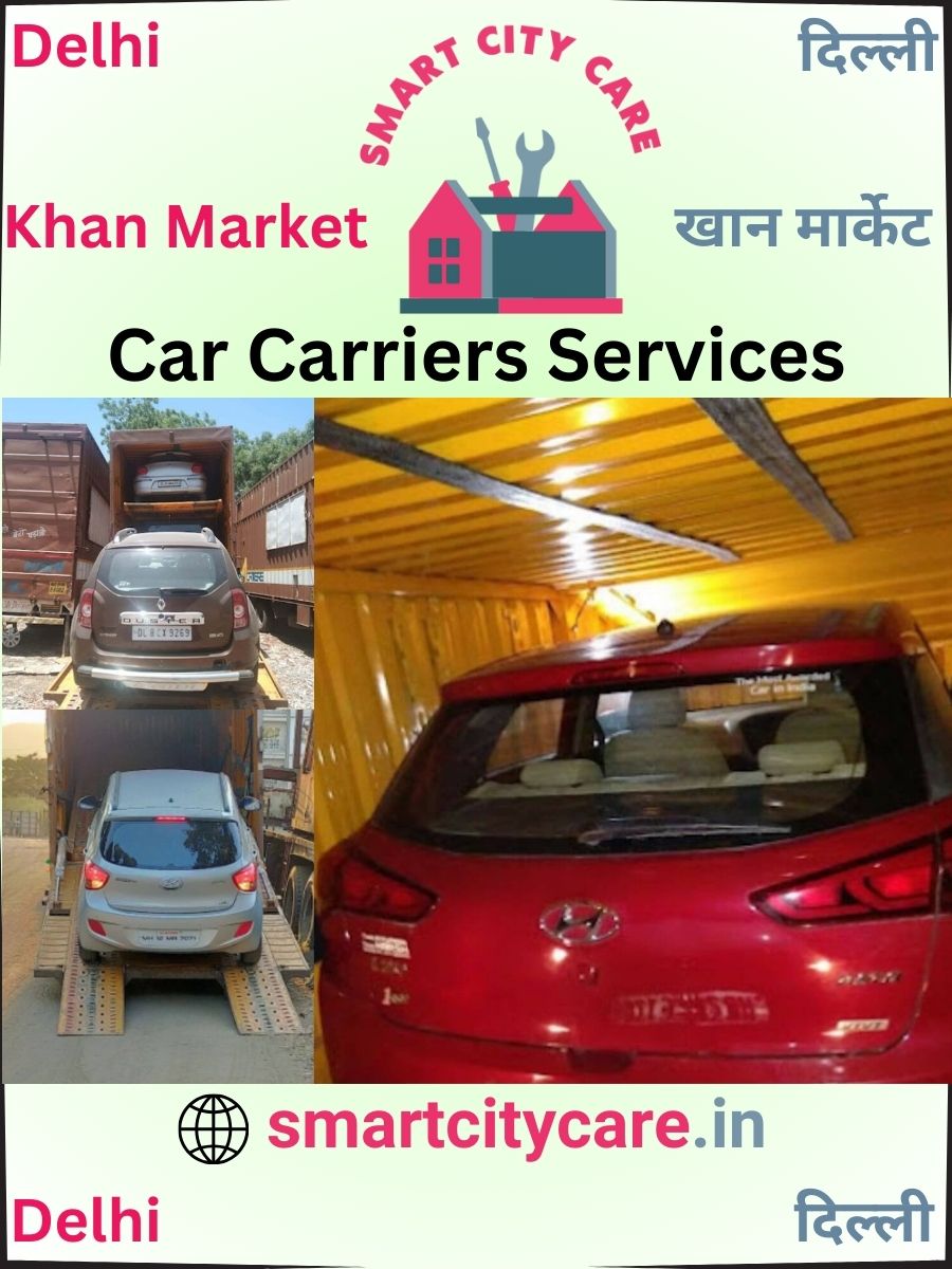 Car carrier services in Khan Market, Delhi