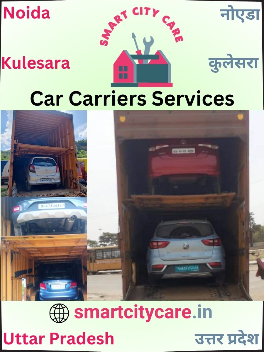Expert  car carriers in Noida for Safe and Smooth Relocation