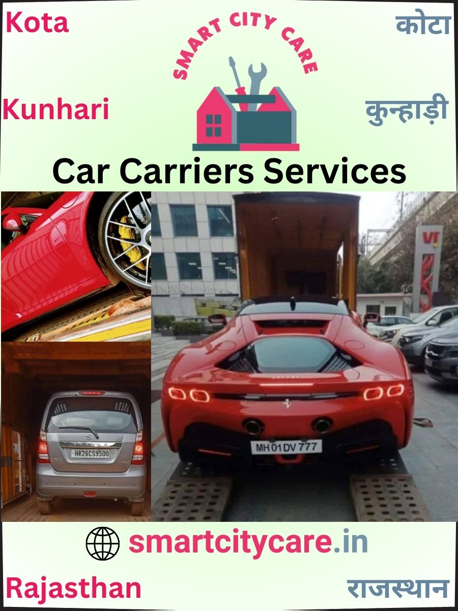 Expert car carriers in Kota for Safe and Smooth Relocation